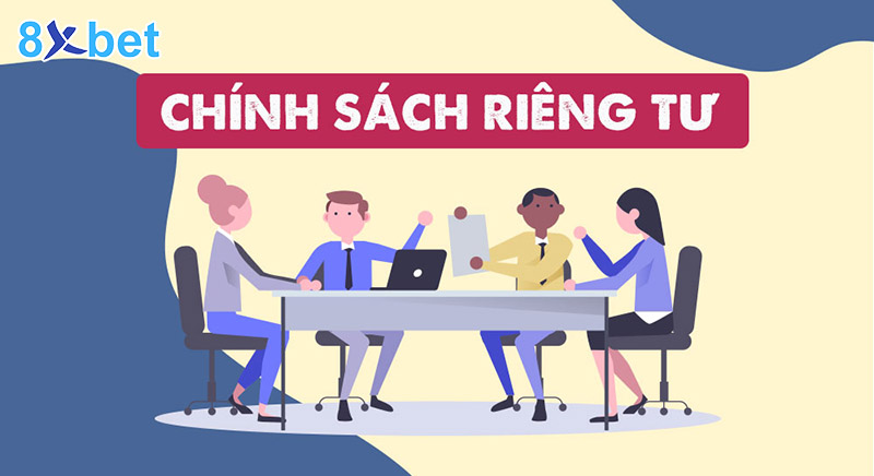 8xBet - Chính sách quyền riêng tư 2 vì sao cần chính sách quyền riêng tư tại nhà cái 8xbet