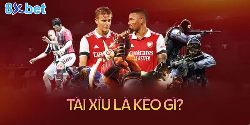 Cách đọc kèo bóng đá tài xỉu chi tiết cho tân thủ 2 Tài xỉu bóng đá là kèo gì?
